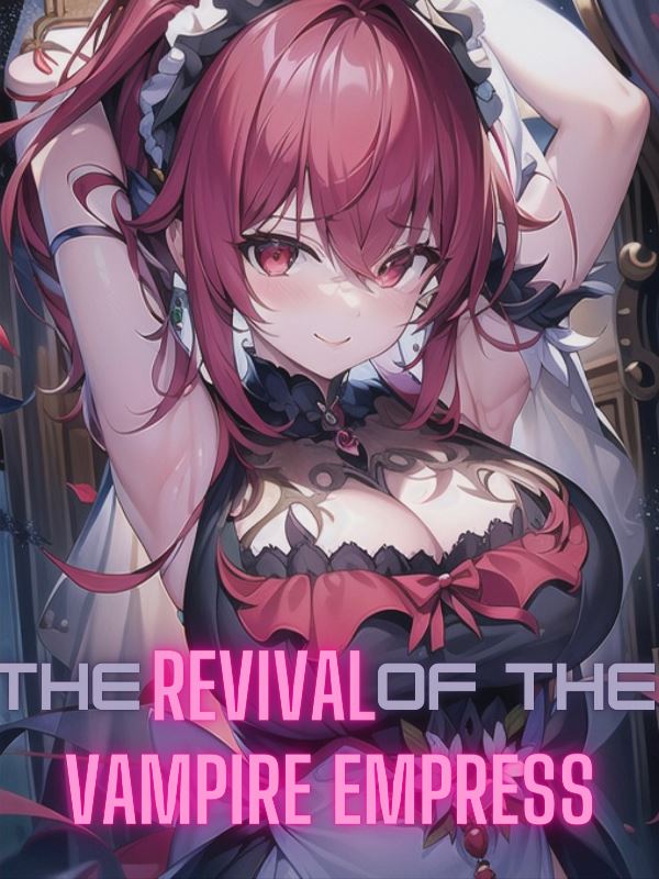 The Revival of the Vampire Empress! icon