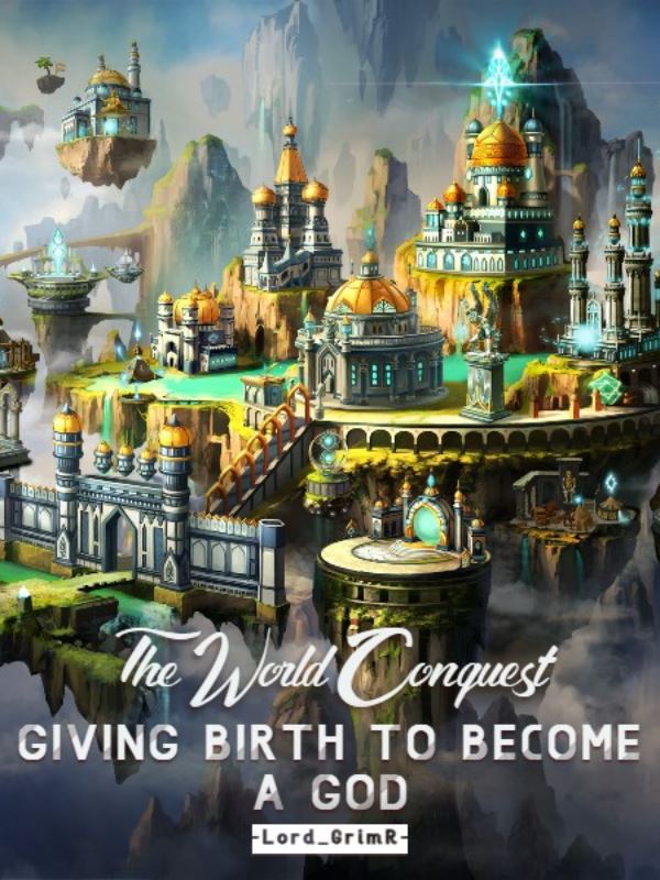 The World Conquest: Giving Birth To Become A God icon