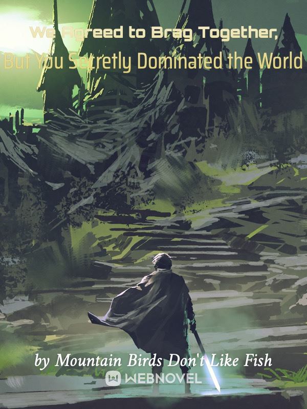 We Agreed to Brag Together, But You Secretly Dominated the World icon