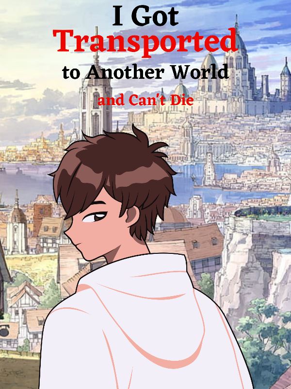I Got Transported to Another World and Can't Die icon