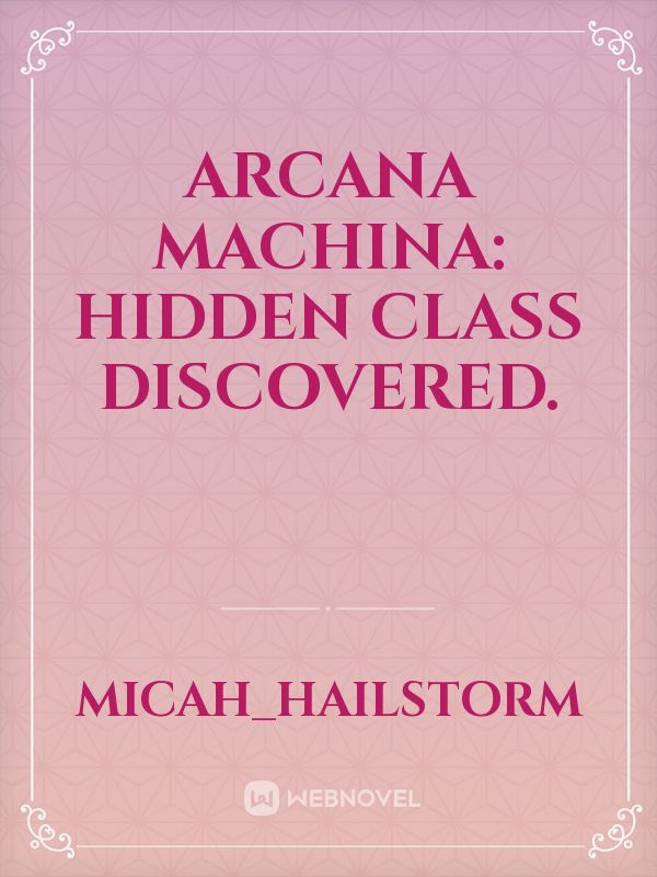 Arcana Machina: hidden class discovered. icon