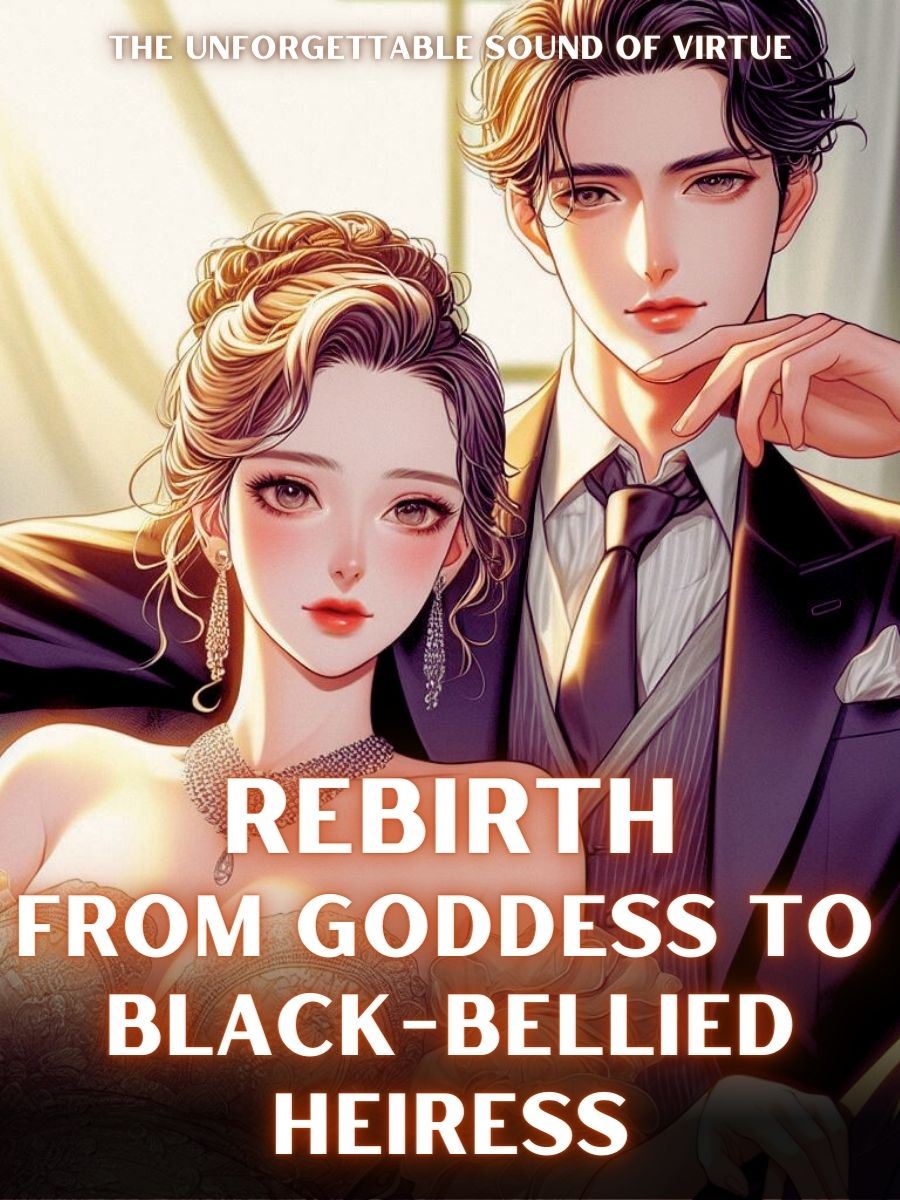 Rebirth: From Goddess To Black-Bellied Heiress icon