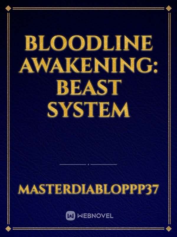 Bloodline Awakening: Beast system icon