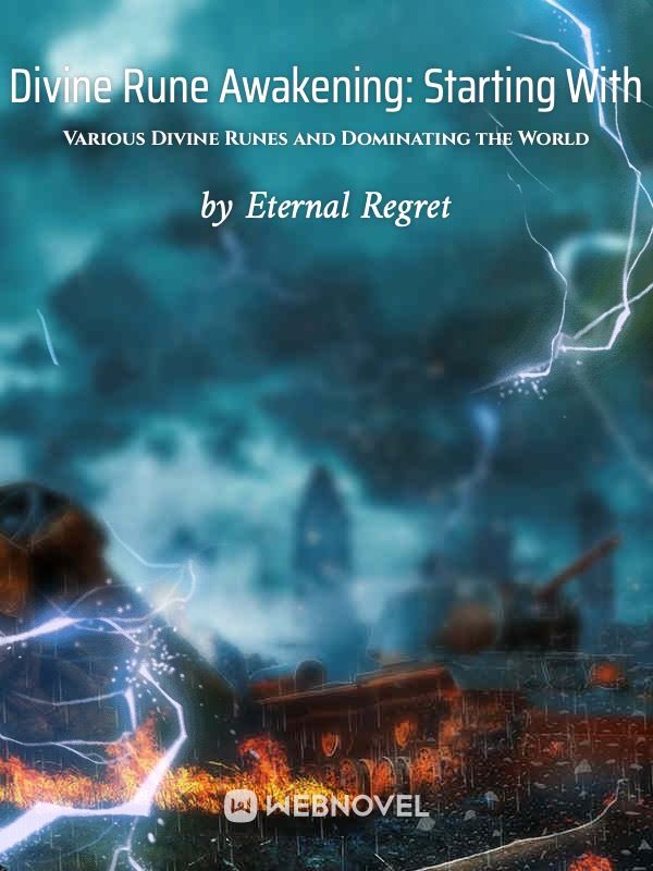 Divine Rune Awakening: Starting With Various Divine Runes and Dominating the World icon