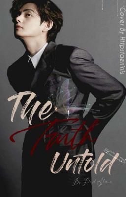 The Truth - untold || Kim Taehyung ff || [COMPLETE] icon