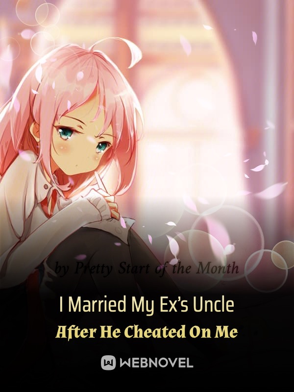 I Married My Ex’s Uncle After He Cheated On Me icon