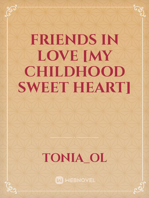 Friends in love: My childhood sweet heart icon