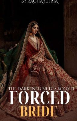 FORCED BRIDE. (Darkened Brides Book Series #2) icon