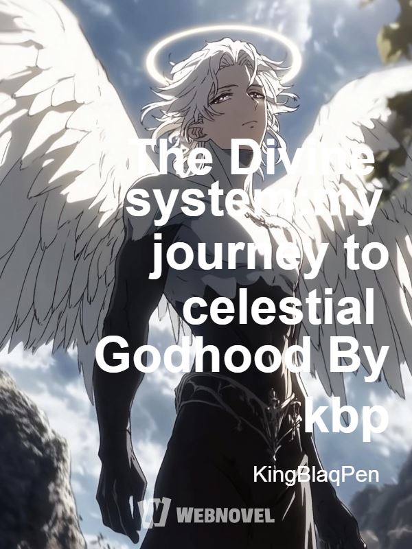 The Divine system:my journey to celestial Godhood By kbp icon