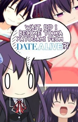 Wait, did I become Tohka Yatogami from DATE A LIVE?! icon