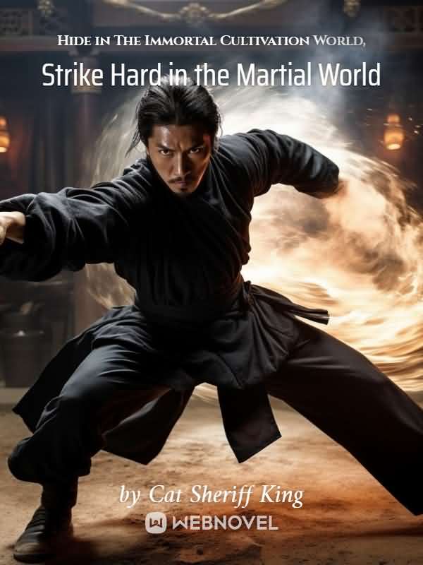 Hide in The Immortal Cultivation World, Strike Hard in the Martial World icon