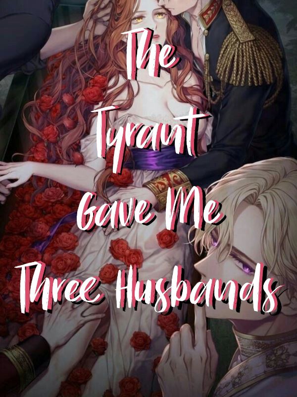 The Tyrant Gave Me Three Husbands icon