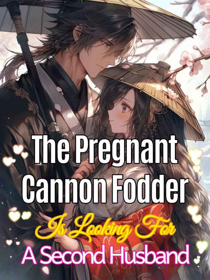 The Pregnant Cannon Fodder Is Looking For A Second Husband icon