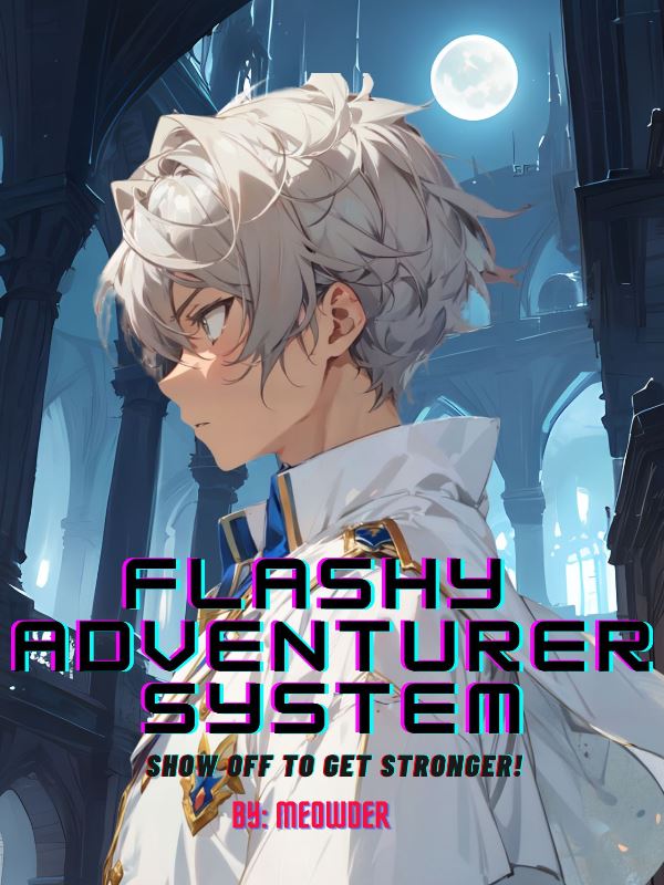 Flashy Adventurer System : Show Off to Get Stronger! icon