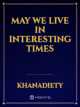 May We Live In Interesting Times icon