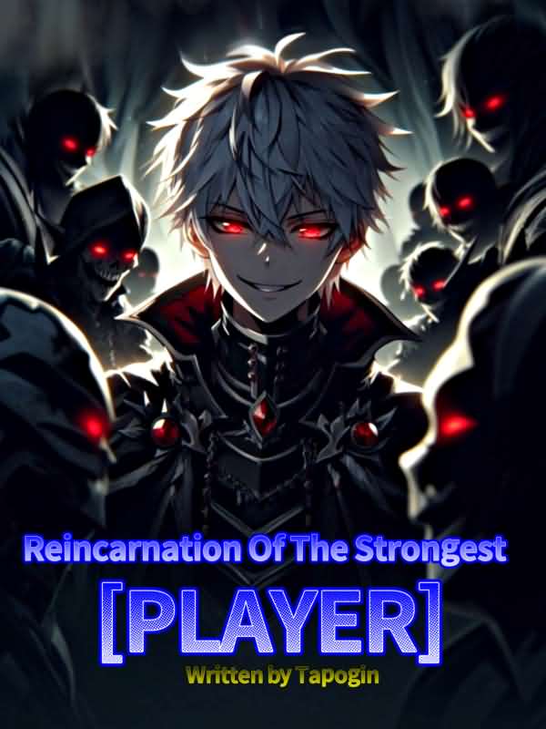 Reincarnation Of The Strongest [PLAYER] icon