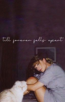 till forever falls apart | Taylor Swift icon
