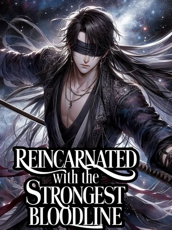 Reincarnated With The Strongest Bloodline icon