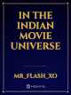 In the Indian movie Universe icon