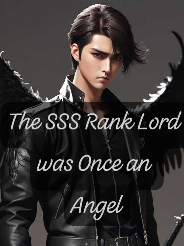 The SSS rank lord was once an angel. icon