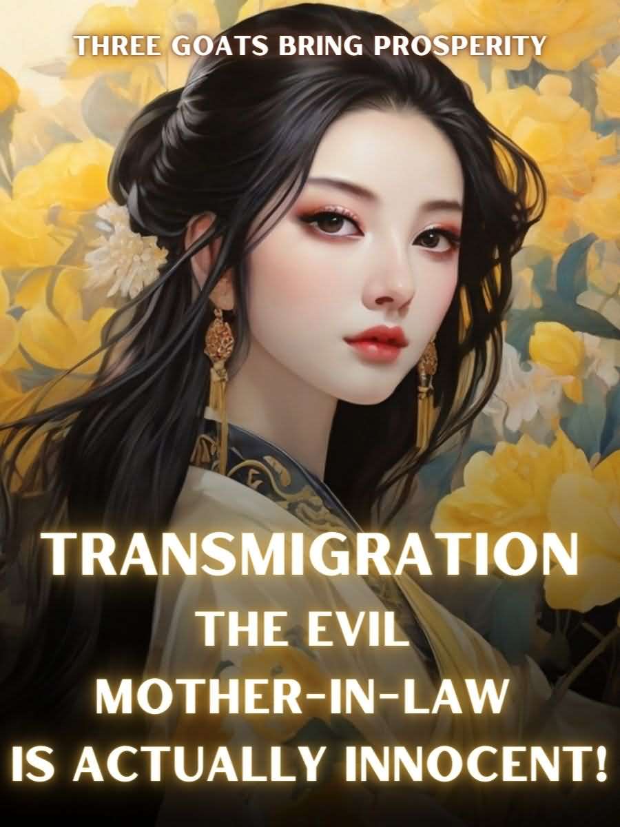 Transmigration: The Evil Mother-In-Law Is Actually Innocent! icon