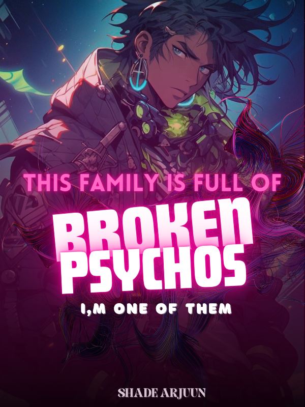 My Family Is Full of Broken Psychos! I'm One of Them icon