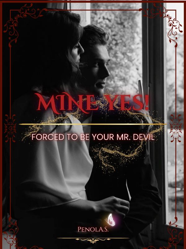Mine Yes! : Forced to be yours Mr.Devil icon