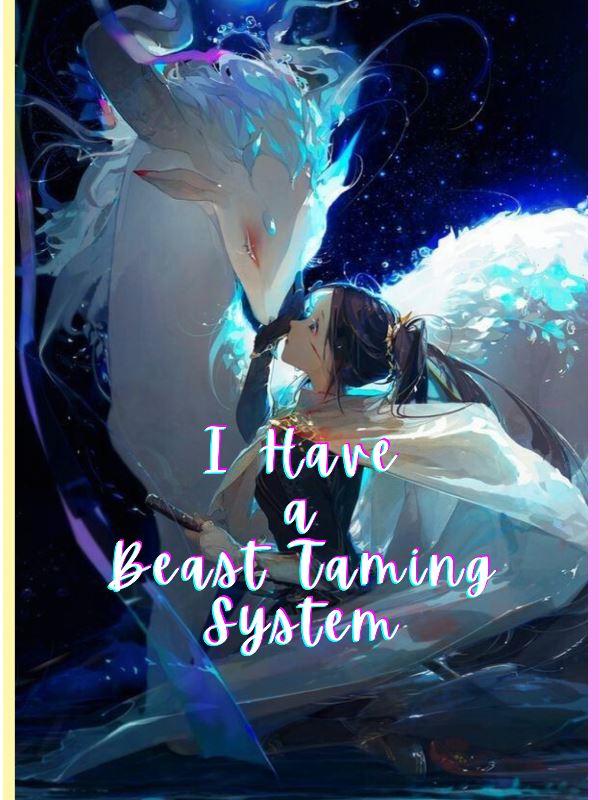 I Have a Beast Taming System icon