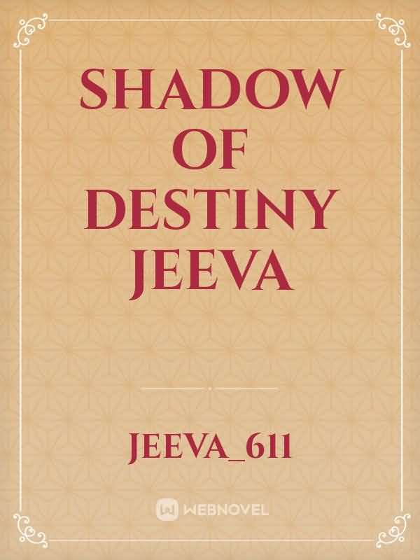 Shadow of Destiny 
            

         JEEVA icon