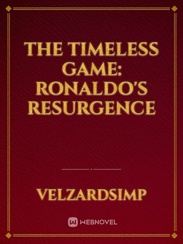 The Timeless Game: Ronaldo's Resurgence icon