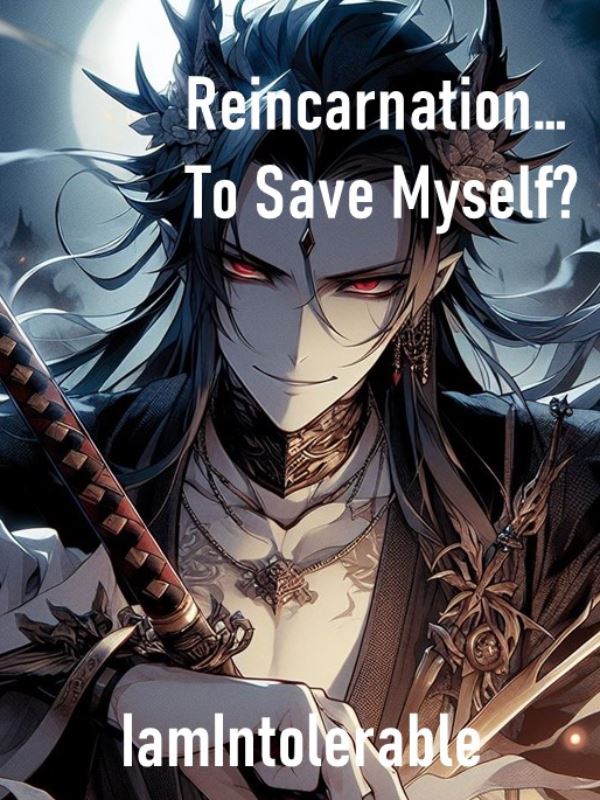 Reincarnation... To Save Myself? icon
