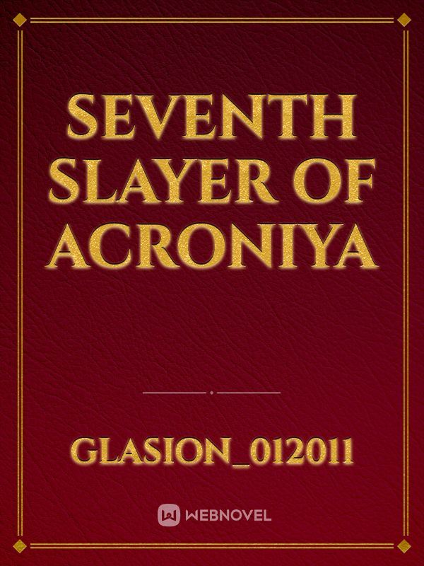 Seventh Slayer of Acroniya icon