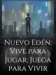 Nuevo Edén: Vive para Jugar, Juega para Vivir icon