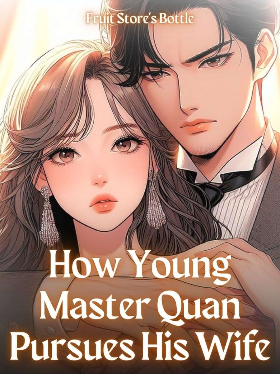 How Young Master Quan Pursues His Wife icon