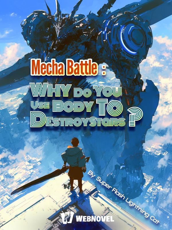 Mecha Battle: Why Do You Use Body to Destroy Stars? icon