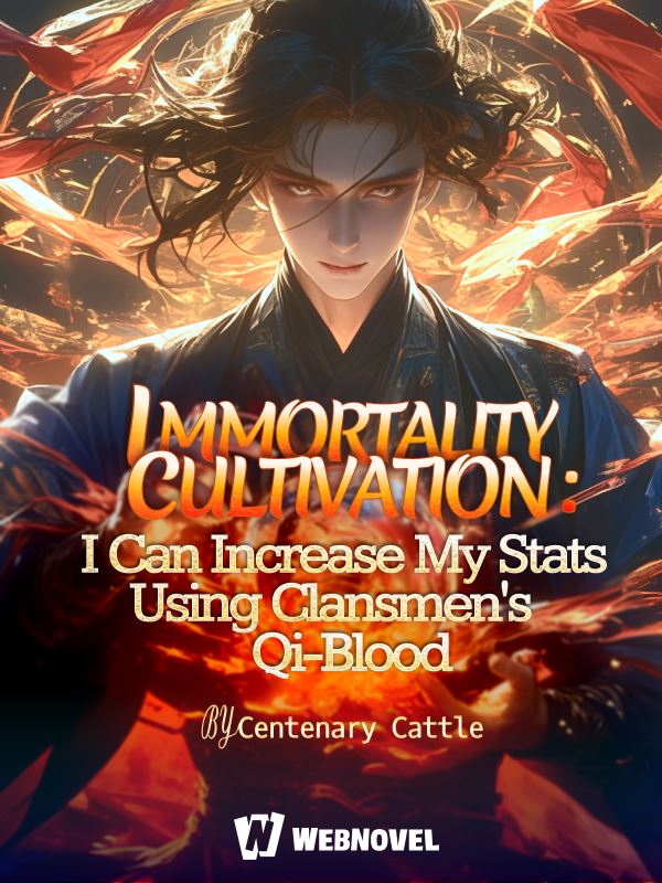 Immortality Cultivation: I Can increase My Stats Using Clansmen's Qi-Blood icon