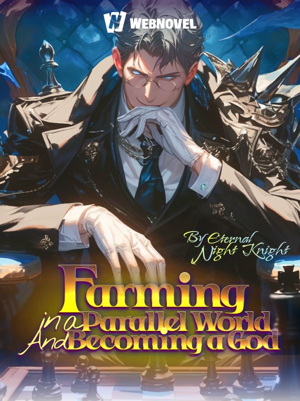 Farming in a Parallel World and Becoming a God icon