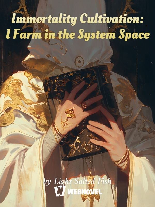 Immortality Cultivation: I Farm in the System Space icon