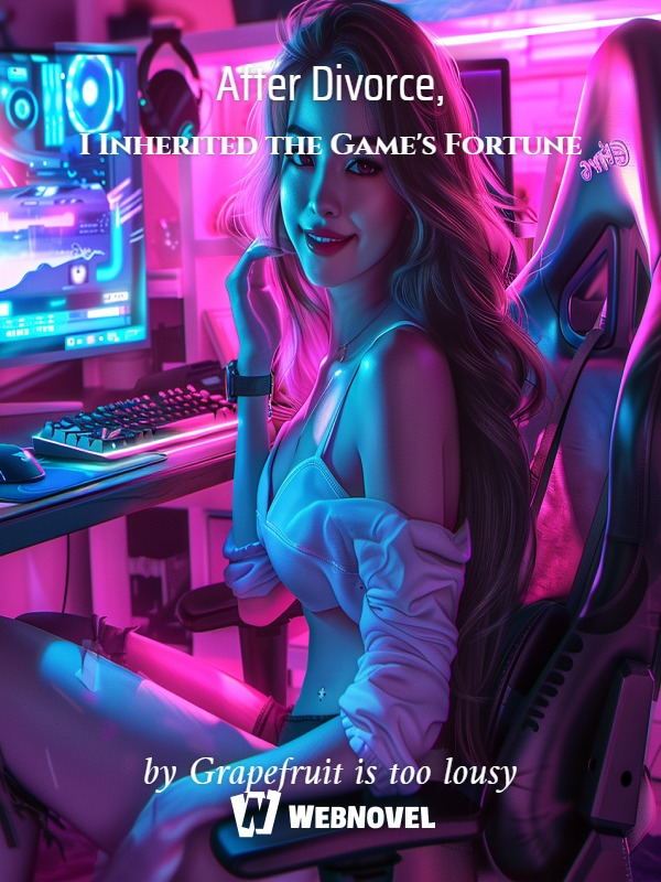 After Divorce, I Inherited the Game's Fortune icon