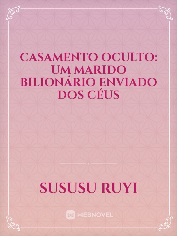 Casamento Oculto: Um Marido Bilionário Enviado dos Céus icon