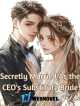 Secretly Married As the CEO's Substitute Bride icon