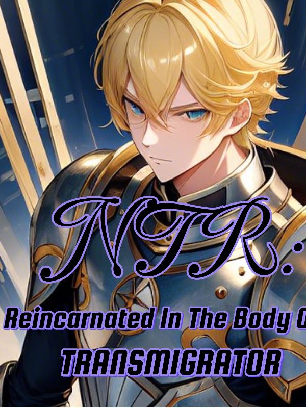 NTR: Reincarnated As A Prince In The Body Of A Transmigrator icon
