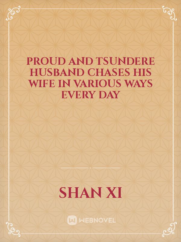 Proud and Tsundere Husband Chases His Wife in Various Ways Every Day icon