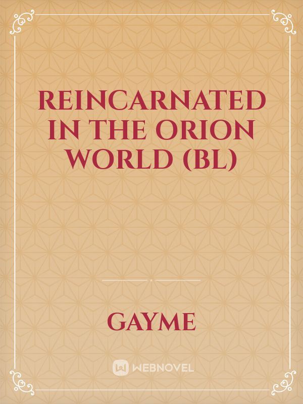 Reincarnated In The Orion World (BL) icon