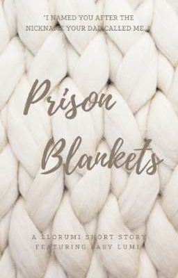 Prison Blankets | A Llorumi Short Story icon