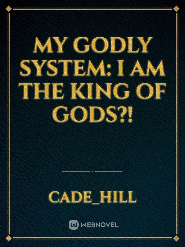 My Godly System: I am The King of Gods?! icon