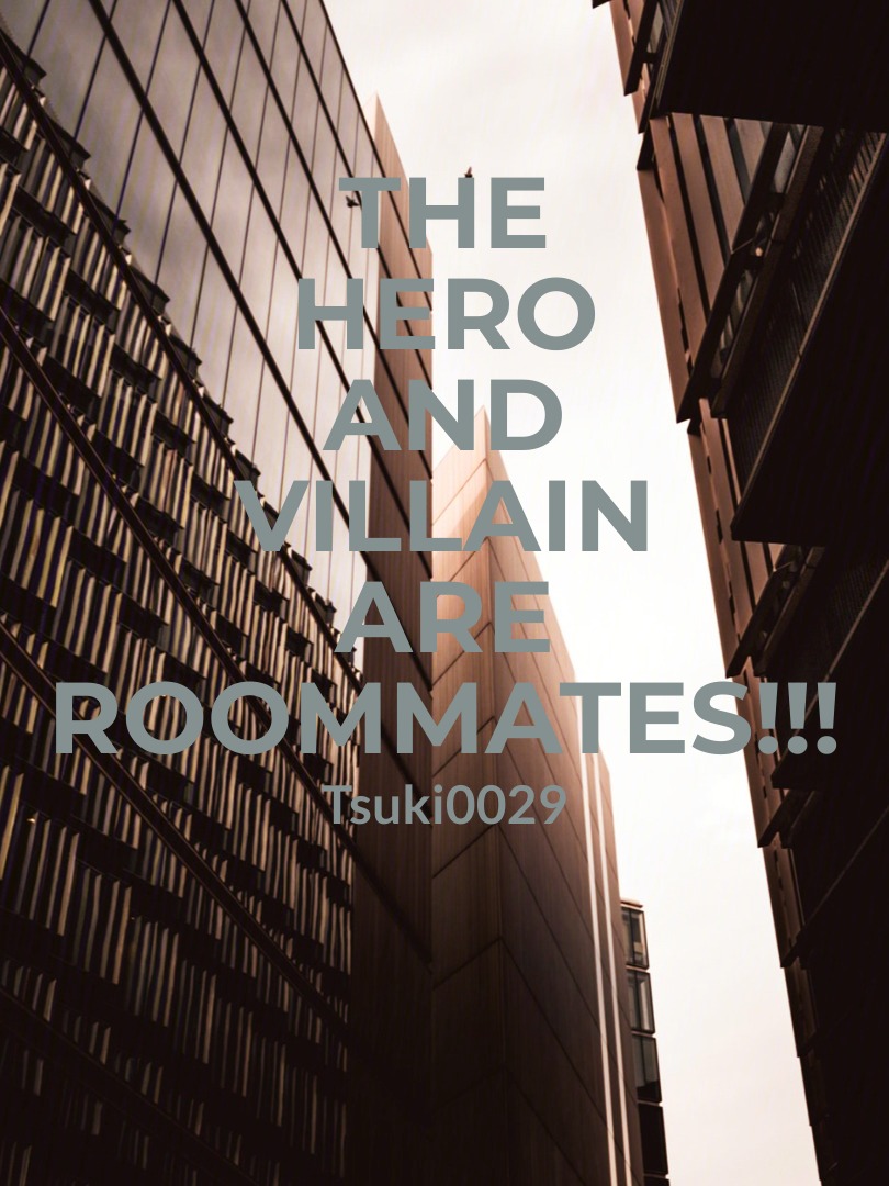 The Hero and Villain are Roommates!!! icon