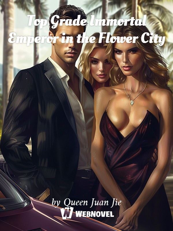 Top Grade Immortal Emperor in the Flower City icon