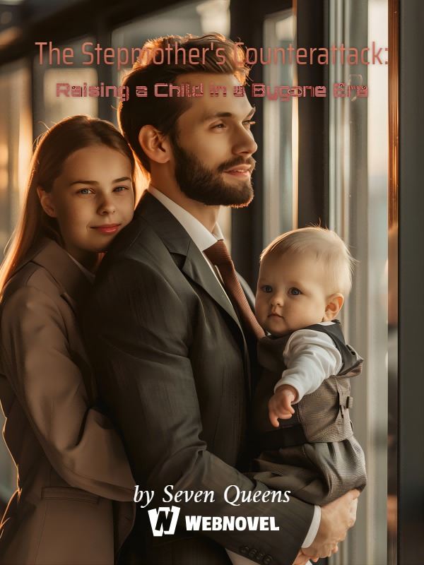 The Stepmother's Counterattack: Raising a Child in a Bygone Era icon