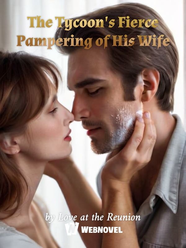 The Tycoon's Fierce Pampering of His Wife icon